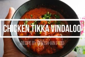Chicken Tikka Vindaloo